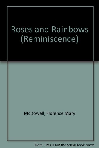 Beispielbild fr Roses and Rainbows zum Verkauf von Take Five Books