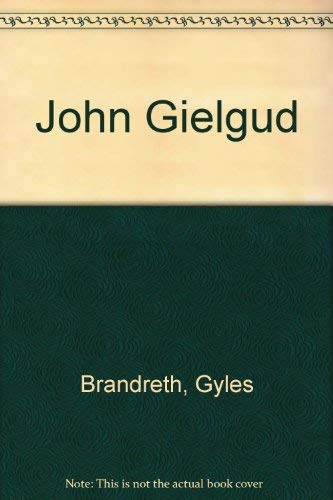 John Gielgud (9780753196816) by Gyles Brandreth