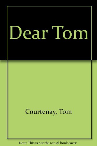 9780753196953: Dear Tom