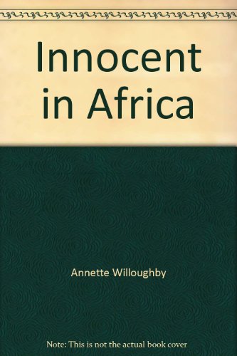 Beispielbild fr Innocent in Africa zum Verkauf von AwesomeBooks