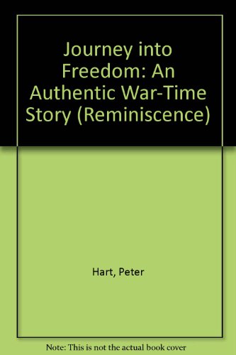 Journey Into Freedom (9780753199275) by Hart, Peter