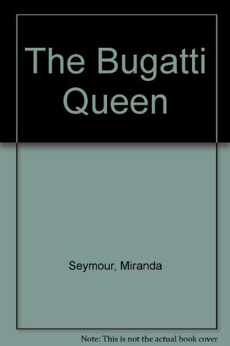 9780753199800: The Bugatti Queen