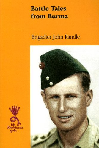 Battle Tales From Burma (9780753199916) by Randle, Brigadier John