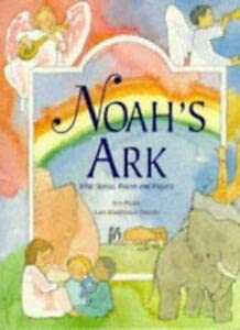 Imagen de archivo de Noah's Ark and Other Bible Stories: Old Testament Stories, Prayers and Poems for Children a la venta por AwesomeBooks
