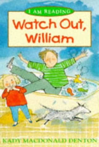 9780753400210: Watch Out, William (I Am Reading)