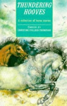 Beispielbild fr Thundering Hooves: A Collection of Horse Stories zum Verkauf von medimops