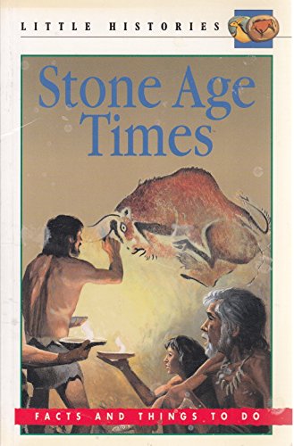 Imagen de archivo de Little Histories : Stone Age Times a la venta por J R Wright