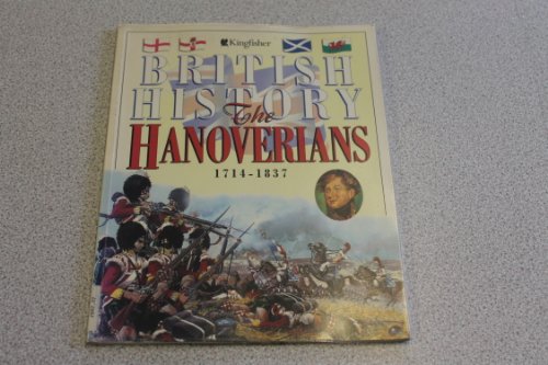 Beispielbild fr The Hanoverians: 1714-1837 (British History S.) zum Verkauf von WorldofBooks