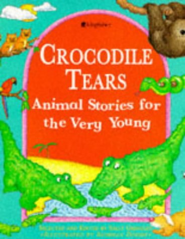 9780753401248: Crocodile Tears: Animal Stories for the Very Young (Stories for the Very Young S.)