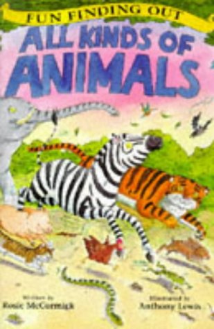 Imagen de archivo de All Kinds of Animals (Fun Finding Out S.) a la venta por WorldofBooks