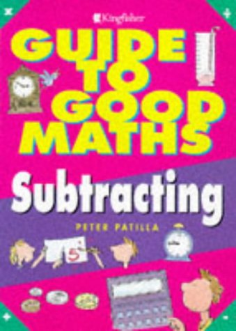 Stock image for Subtracting (Guide to Good Mathematics) for sale by AwesomeBooks