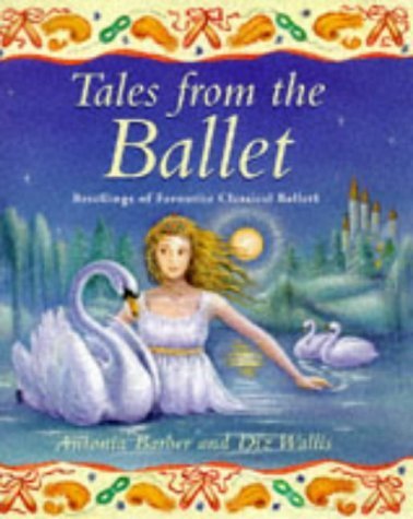 Stock image for Tales from the Ballet (Gift books) for sale by AwesomeBooks