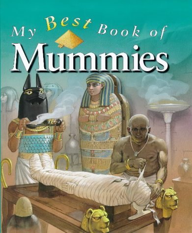 Beispielbild fr My Best Book of Mummies zum Verkauf von WorldofBooks