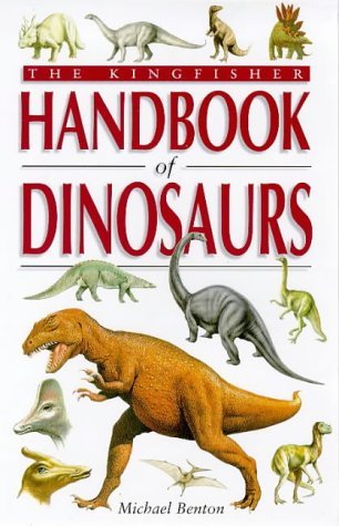 Imagen de archivo de The Kingfisher Handbook of Dinosaurs (Kingfisher Facts and Records) a la venta por MusicMagpie