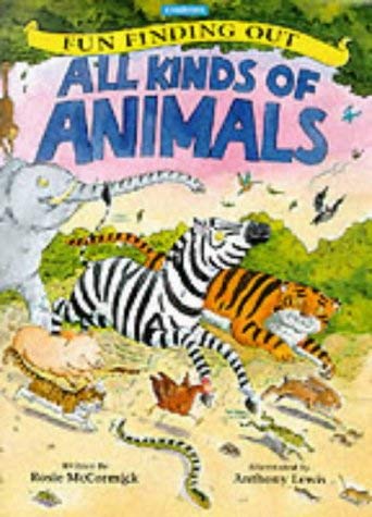 9780753402665: All Kinds of Animals (Fun Finding Out S.)