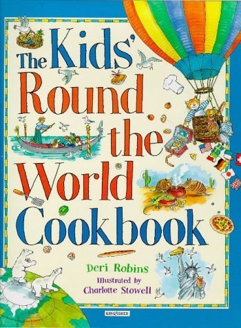 Stock image for Kids' Round-the-world Cookbook for sale by WorldofBooks