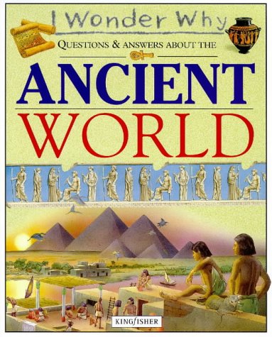 Beispielbild fr I Wonder Why Questions and Answers About Ancient Civilizations zum Verkauf von Reuseabook