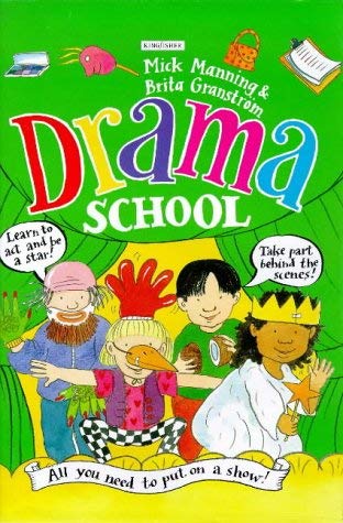 Drama School (School Series) (9780753403075) by Manning; Granstrom