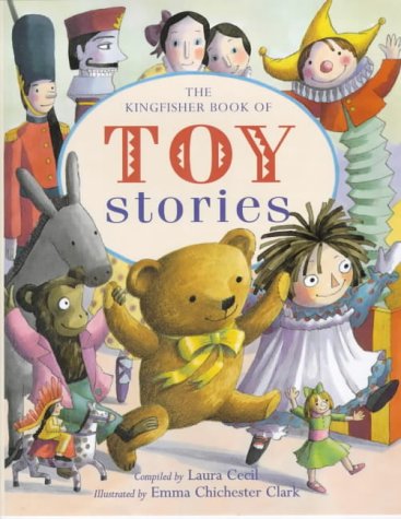 Beispielbild fr The Kingfisher Book of Toy Stories zum Verkauf von AwesomeBooks