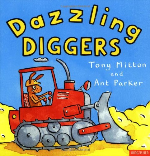 Beispielbild fr Dazzling Diggers (Amazing Machines S.) zum Verkauf von WorldofBooks