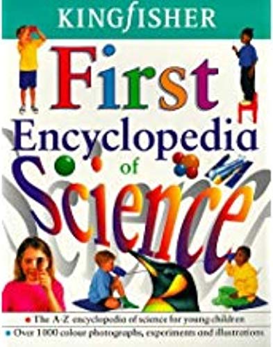 Beispielbild fr Kingfisher First Encyclopedia of Science zum Verkauf von Better World Books: West