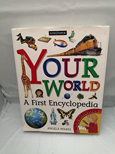 Beispielbild fr Your World: A First Encyclopedia zum Verkauf von AwesomeBooks