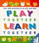 Imagen de archivo de Play Together Learn Together (Play & Learn) a la venta por AwesomeBooks