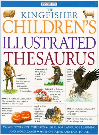 Beispielbild fr Kingfisher Children's Illustrated Thesaurus zum Verkauf von WorldofBooks