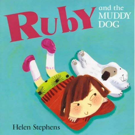 Beispielbild fr Ruby and the Muddy Dog zum Verkauf von WorldofBooks