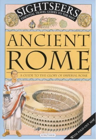 Beispielbild fr Ancient Rome: A Guide to the Glory of Imperial Rome (Sightseers S.) zum Verkauf von WorldofBooks