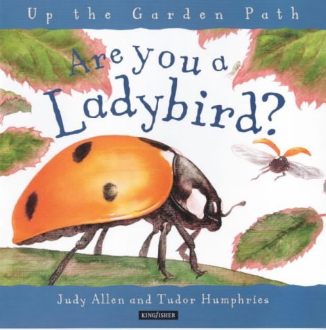 9780753404201: Are You a Ladybird? (Up the Garden Path S.)