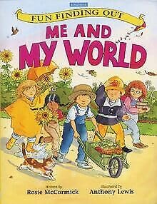 Stock image for Me and My World (Fun Finding Out S.) for sale by WorldofBooks