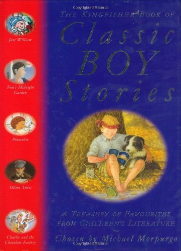 The Kingfisher Book of Classic Boy Stories - Michael Morpurgo
