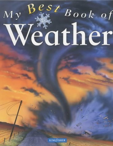 9780753405413: My Best Book of Weather (My Best Book)