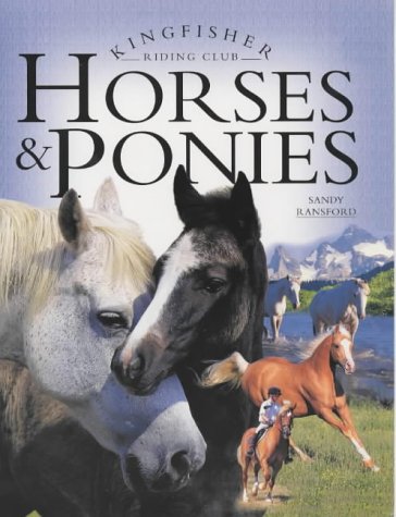 9780753405437: Horses & Ponies. Kingfisher Riding Club