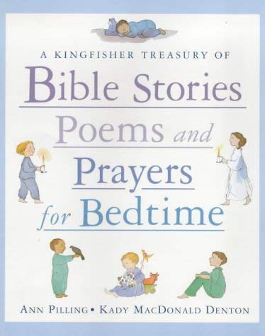 Imagen de archivo de Bible Stories Poems and Prayers for Bedtime a la venta por J R Wright