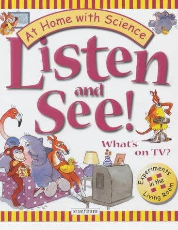 Beispielbild fr Listen and See: What's on TV? (At Home with Science) zum Verkauf von AwesomeBooks