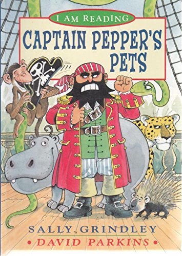 Imagen de archivo de I Am Reading: Captain Pepper's Pets a la venta por Goldstone Books