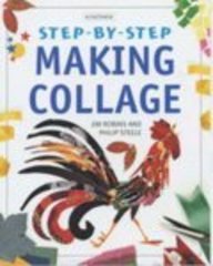 Stock image for Making Collage (Step-by-step) for sale by Greener Books