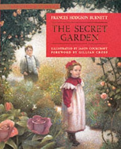 The Secret Garden (Kingfisher Classics) - Burnett, Frances Hodgson