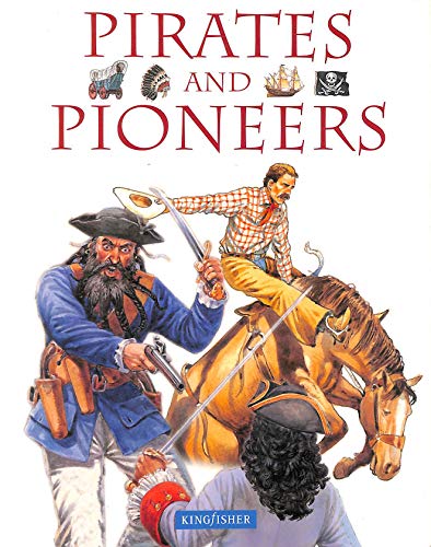 Imagen de archivo de Pirates and Pioneers (Illustrated) a la venta por WorldofBooks