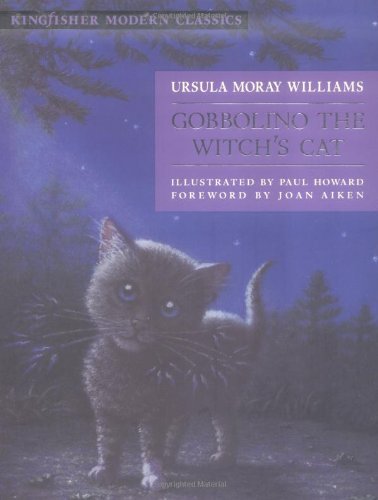 Stock image for Gobbolino the Witch's Cat (Kingfisher Modern Classics) for sale by WorldofBooks