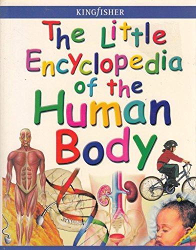 The Little Encyclopedia of the Human Body (9780753406441) by Richard Walker