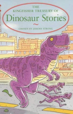 Beispielbild fr The Kingfisher Treasury of Dinosaur Stories zum Verkauf von AwesomeBooks