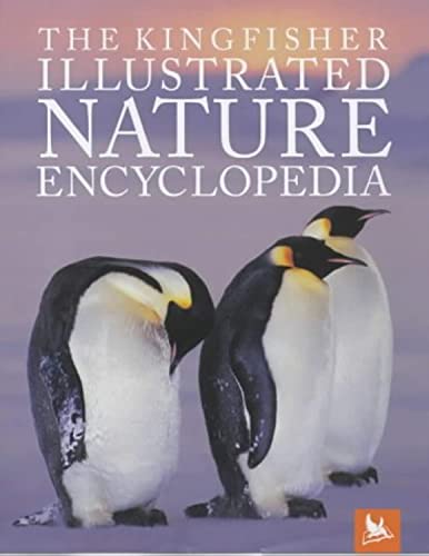 9780753408254: The Kingfisher Illustrated Nature Encyclopedia
