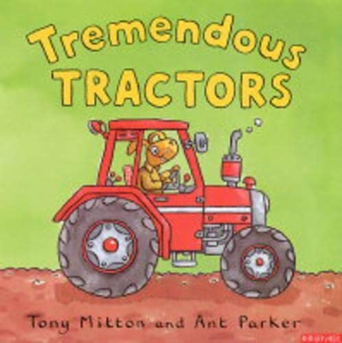 Imagen de archivo de Tremendous Tractors (Amazing Machines) (Amazing Machines) a la venta por HPB-Movies