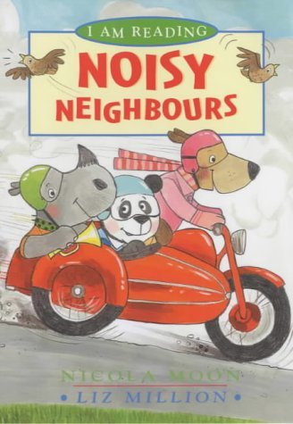Beispielbild fr Noisy Neighbours (I am Reading) zum Verkauf von AwesomeBooks
