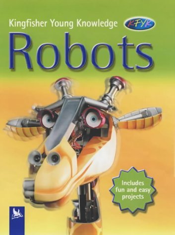 9780753408421: Robots (Kingfisher Young Knowledge)