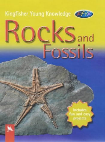 Imagen de archivo de Rocks and Fossils (Kingfisher Young Knowledge) a la venta por WorldofBooks