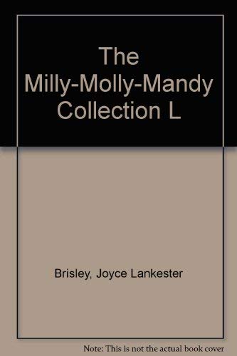Imagen de archivo de The Milly-Molly-Mandy Collection (Includes: The Milly-Molly-Mandy Storybook and More Milly-Molly-Mandy} a la venta por Alexander's Books